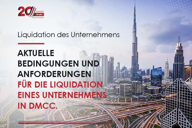 latest conditions & requirements for liquidating a company in DMCC