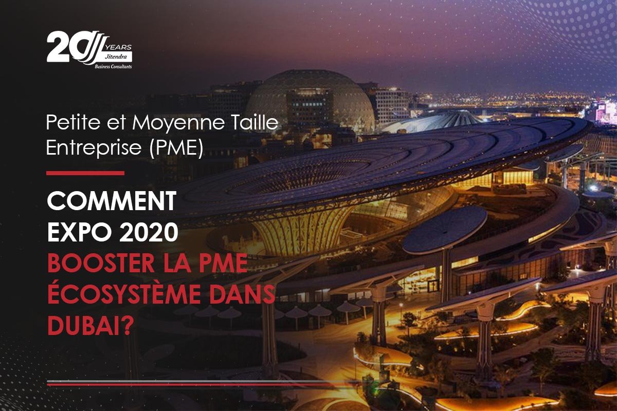 How does the Expo 2020 boost the SME Ecosystem in Dubai - French