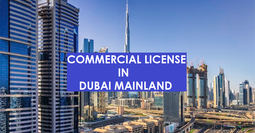 Commercial license in Dubai Mainland